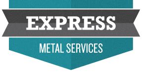 express metal fabricators closing|EXPRESS METAL FABRICATORS, LLC .